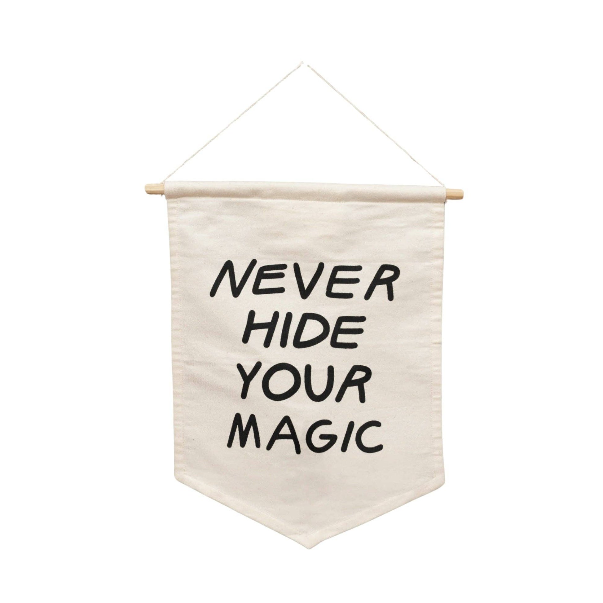 Never hide your magic hang sign Imani + KIDS by Imani Collective