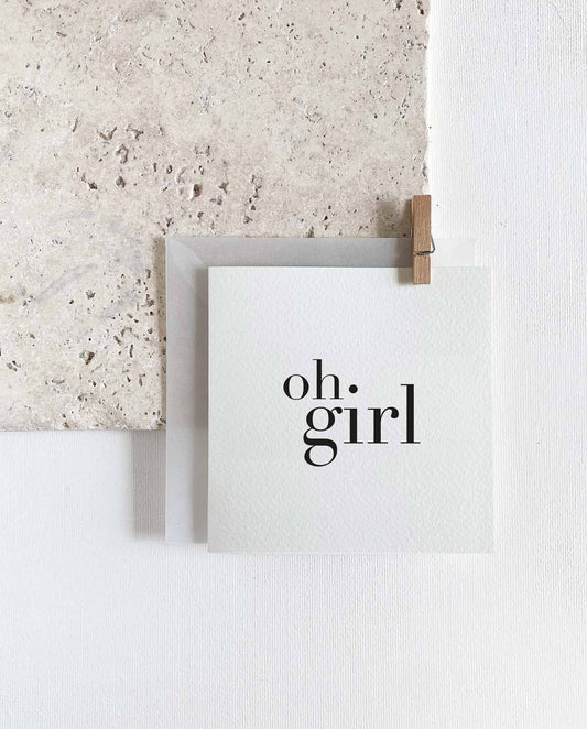 Greeting card - Oh girl UNIQUE LOVE Design