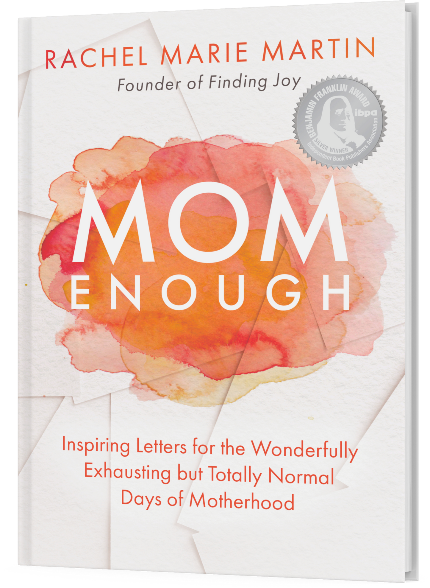 Mom Enough: Inspiring Letters for the Wonderfully ... Dexterity Books