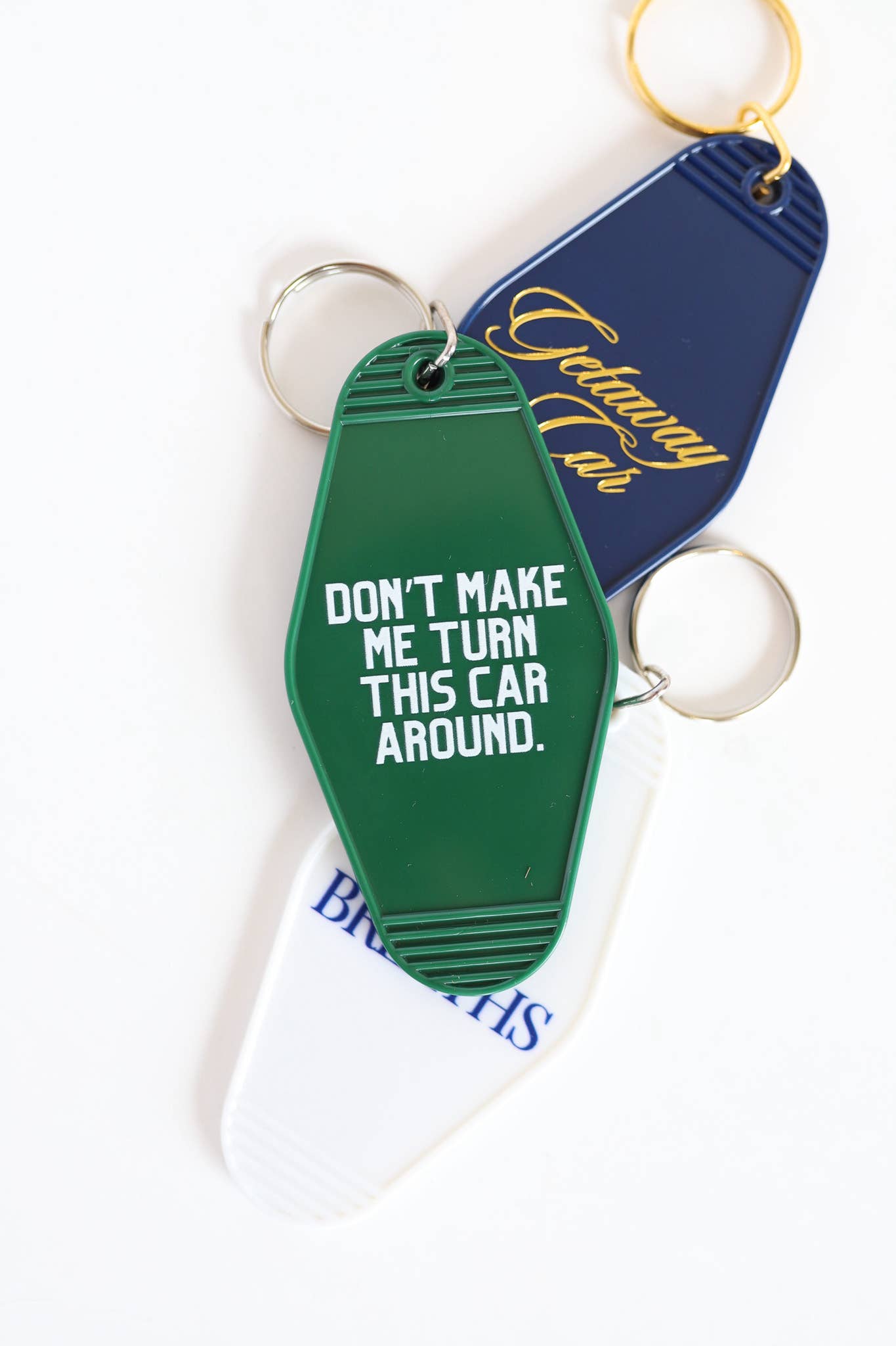 Don't Make Me Turn This Car Around Keychain Polished Prints