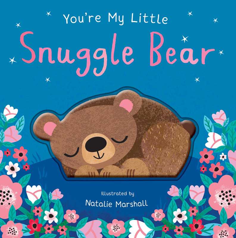 You're My Little Snuggle Bear by Simon & Schuster