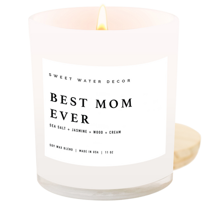 Best Mom Ever Soy Candle - 11 oz Sweet Water Decor