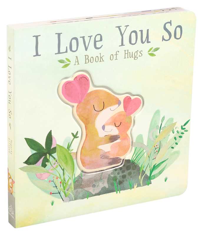 I Love You So by Patricia Hegarty Simon & Schuster