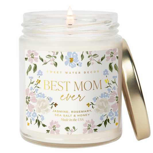 Best Mom Ever Soy Candle - 9 oz Sweet Water Decor
