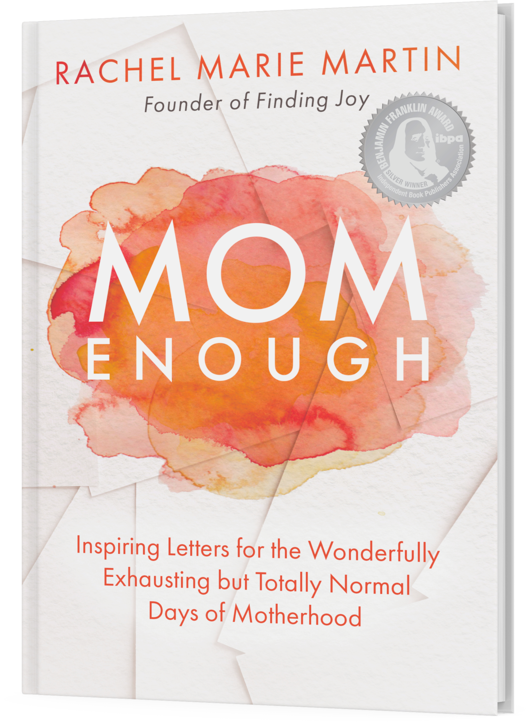 Mom Enough: Inspiring Letters for the Wonderfully ... Dexterity Books