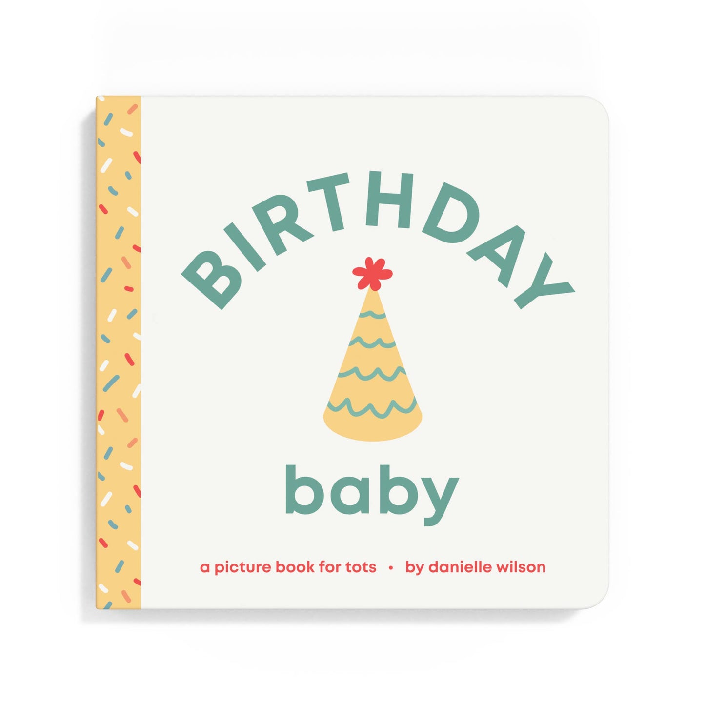 Birthday Baby- Board Book Left Hand Book House